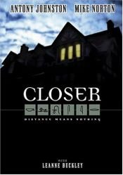 book cover of Closer by Antony Johnston