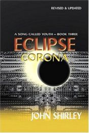 book cover of Eclipse Corona by John Shirley