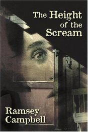 book cover of The Height of the Scream by Ramsey Campbell