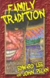book cover of Family Tradition by Edward Lee