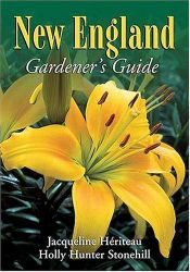 book cover of New England Gardener's Guide by Jacqueline Heriteau