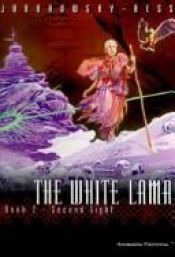 book cover of The White Lama, Book 3: The Three Ears by Alejandro Jodorowsky