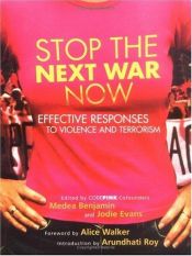 book cover of How to Stop the Next War Now: Effective Responses to Violence and Terrorism by Alice Walker
