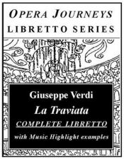 book cover of La Traviata (Opera Journeys Libretto Series) by Burton D. Fisher