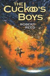 book cover of The Cuckoo's Boys by Robert Reed