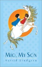 book cover of Mío, mi pequeño Mío by Astrid Lindgren