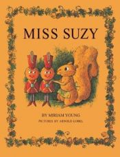 book cover of Miss Suzy by Miriam Young