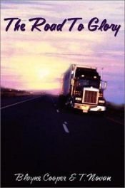 book cover of The Road to Glory by Blayne Cooper