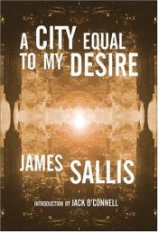 book cover of A City Equal to My Desire by James Sallis
