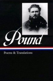 book cover of Ezra Pound: Poems and Translations (Library of America #144) by Ezra Pound