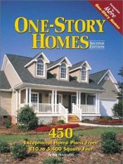 book cover of One-Story Homes: 470 Designs for All Lifestyles: 860 to 5,400 Square Feet by Home Planners Inc.
