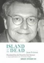 book cover of Island of the Dead (Green Integer Books, 53) by Jean Frémon