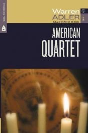 book cover of American Quartet by Warren Adler
