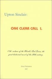 book cover of One Clear Call by Upton Sinclair, Jr.