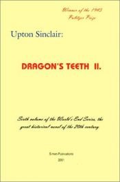 book cover of Dragon's Teeth II (World's End) by Upton Sinclair, Jr.