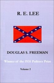 book cover of R.E. Lee, Vol. 2 by Douglas Southall Freeman