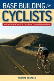 book cover of Base Building for Cyclists by Thomas Chapple