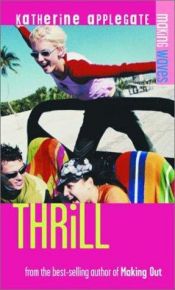 book cover of Thrill (Ocean City, 4) by K. A. Applegate