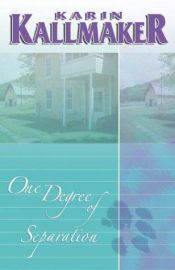 book cover of One degree of separation by Karin Kallmaker