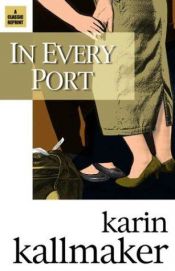 book cover of In Every Port by Karin Kallmaker