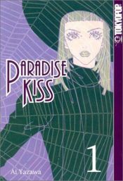 book cover of Paradise Kiss (Volume 1 of 5) by Ai Yazawa