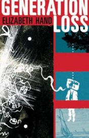 book cover of Generation Loss by Elizabeth Hand