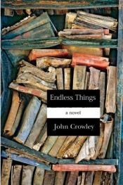 book cover of Endless Things: A Part of Aegypt by John Crowley