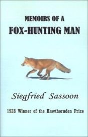 book cover of Memoirs of a Fox-Hunting Man by Siegfried Sassoon