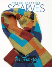 book cover of Vogue knitting scarves two by Trisha Malcolm