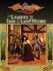 book cover of Lost Leaves From the Inn of the Last Home by Margaret Weis
