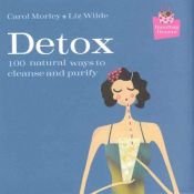 book cover of Handbag Honeys: Detox: 100 Natural Ways to Cleanse and Purify by Elizabeth Wilde