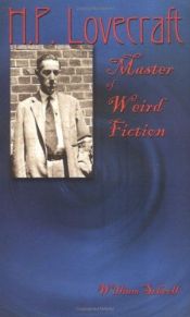 book cover of H.P. Lovecraft: Master of Weird Fiction (Writers of Imagination) by William Schoell