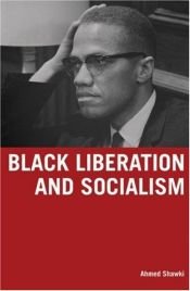 book cover of Black Liberation And Socialism by Ahmed Shawki