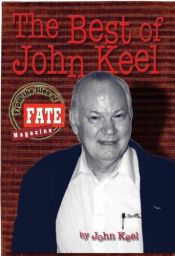 book cover of The Best of John Keel by John A. Keel