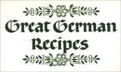 book cover of Great German Recipes by Miriam Canter