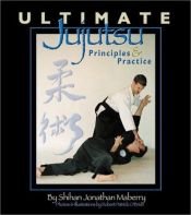 book cover of Ultimate jujutsu : principles & practice by Jonathan Maberry