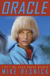 book cover of Oracle (Penelope Bailey series) by Mike Resnick