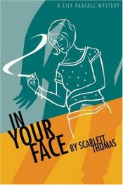 book cover of In your face by סקרלט תומאס