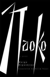book cover of Naoko by Keigo Higashino|Kerim Yasar