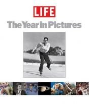 book cover of Life: The Year in Pictures 2005 by The Editorial Staff of LIFE