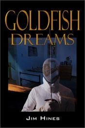 book cover of Goldfish Dreams by Jim C. Hines