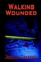 book cover of Walking Wounded by Jessica Casavant