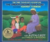book cover of The Underground Railroad with CD (Audio) (Time Traveler Adventures) by Joe Loesch