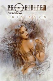 book cover of Prohibited Sketchbook by Luis Royo