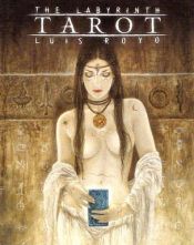 book cover of The Labyrinth Tarot by Luis Royo