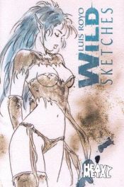 book cover of Wild Sketches 2 by Luis Royo
