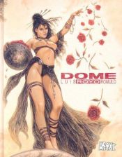book cover of Dome by Luis Royo