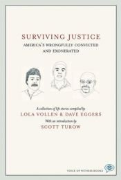 book cover of Surviving Justice: America's Wrongfully Convicted and Exonerated by Dave Eggers