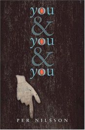 book cover of You & you & you by Per Nilsson