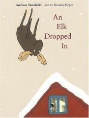 book cover of An Elk Dropped in by Andreas Steinhöfel